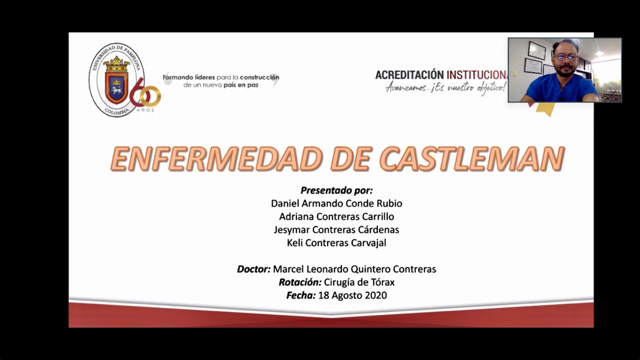 SEMINARIO:”ENFERMEDAD DE CASTLEMAN” Estudiantes VIII Semestre, UPA. 18/08/2020
