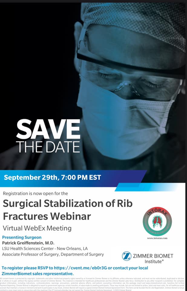 PARTICIPAMOS !′′ Estabilización quirúrgica de las fracturas de costilla ′′ WebinarReunión Virtual de WebEx »Presentando cirujanoPatrick Greiffstein, MDCentro de Ciencias de la Salud LSU – Nueva Orleans, Profesor Asociado de Cirugía de LA, Departamento de Cirugía.Con lo mejor para Nuestra Región!