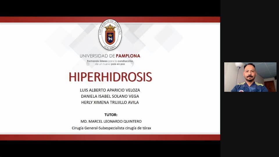 SEMINARIO: “HIPERHIDROSIS” Estudiantes de VIII Semestre de Medicina UPA. 13/11/2020.