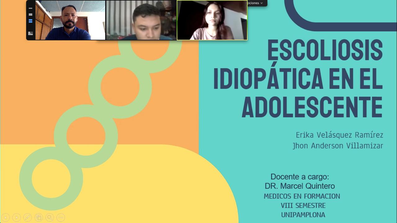 SEMINARIO: “ESCOLIOSIS IDIOPÁTICA EN EL ADOLESCENTE” Estudiantes de VIII Sementre UPA 29/03/2021