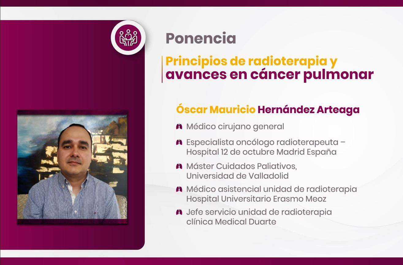 “PRINCIPIOS DE RADIOTERAPIA Y AVANCES EN CÁNCER PULMONAR” Por Óscar Mauricio Hernández Arteaga, Radioterapueta.JUNTOS PODEMOS ACERTAR EN EL CÁNCER TEMPRANO DE PULMÓN INTÓRAX CÚCUTA | Linktree@intorax.cucuta @astrazenecaac @astrazeneca @unipamplona @departamentodemedicina @oscar.oncologia81