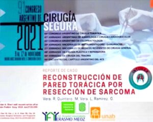 RECONSTRUCCIÓN DE PARED TORÁCICA POR RESECCIÓN DE SARCOMA. Vera R, Quintero M, Vera L, Ramirez G. Reporte de Caso.84 Congreso Argentino de Cirugía Torácica 202191 Congreso Argentino de Cirugía 2021@asociacionargentinacirugia @intorax.cucuta @ralph_8608 @veraluiscarlos @gabyramirez30 @udes_oficial @uis @facultad_salud_uis @hospitalerasmomeoz <a href="https://web.facebook.com/hashtag/intorax?__eep__=6&__cft__[0]=AZVJm4k_KqPa5OfZzYm5ctnNpKKreB7VP4SOdgvAqS1hNeqV65BFRePIJ-f32t1Y2bNoF5LLAop8anvykHD0VWfBCIOWP3XS-7e1FUl0q6iZagtuhominyndFYOMj4NYzq3qlkP6UHcpvgwf85sPoBWV&__tn__=*NK-R">#intorax</a>+