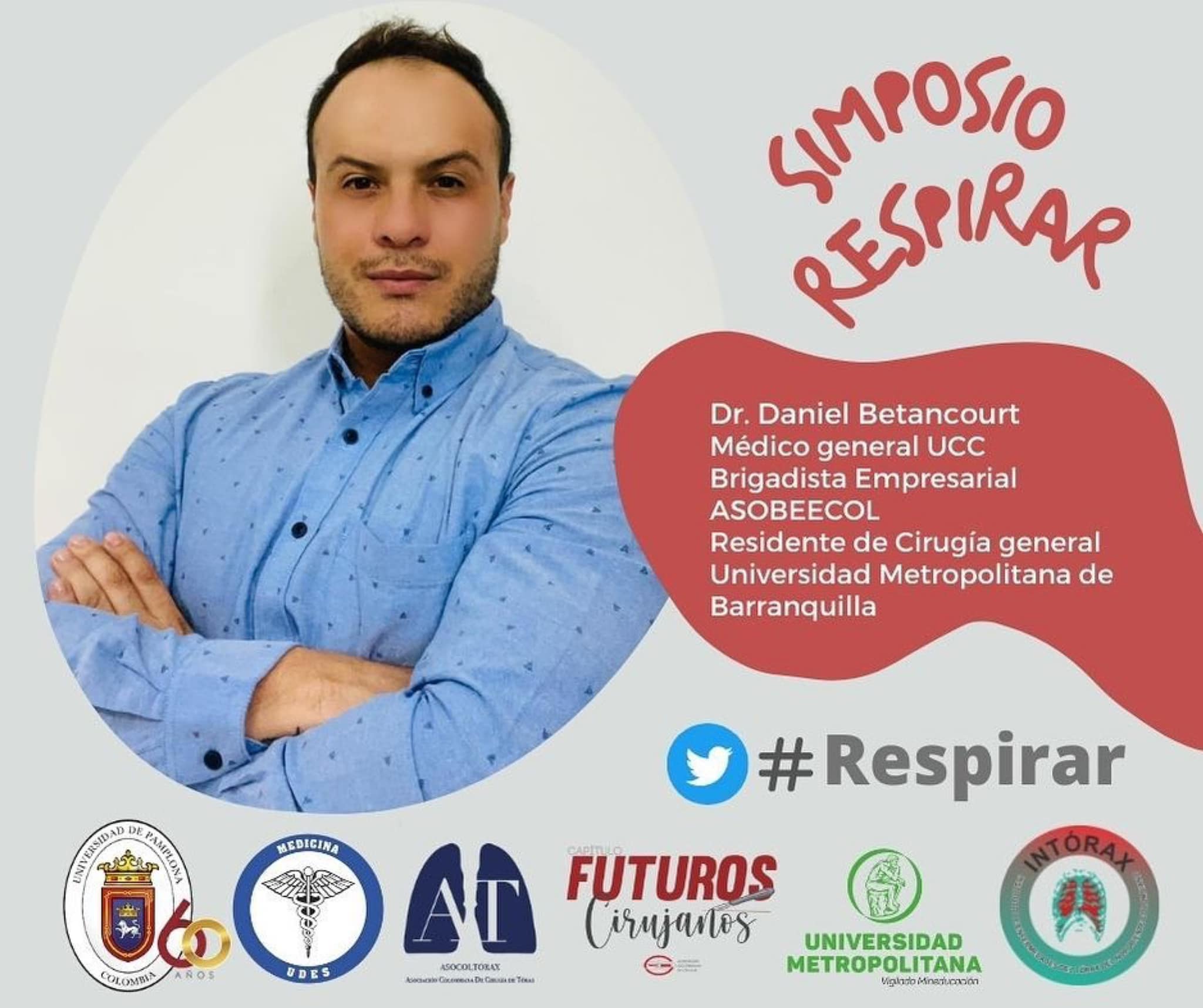 El Dr. Daniel Betancourt @nanubetancourt, es médico residente de cirugía general y tutor del grupo de interés en cirugía @intorax.cucuta; el nos acompañará, como conferencista del simposio <a href="https://www.facebook.com/hashtag/respirar?__eep__=6&__cft__[0]=AZX0RjWgvzD3ZUcOehHCf9bi3iiqE_vZ5RTX2_57W7qt_VOJrNC90JEwHeLmDzKCjIHf2jyOL9XefO06oPoaxY9GsFeygb6AyxkZ3ktrZEU6BZaySY2LZ9ITuxMLp9BjfnZmEjrvU66ilDA4T6Y9Pk_--IJ66YXRosTbJ_IWOnn-ZQ&__tn__=*NK-R">#respirar</a>.