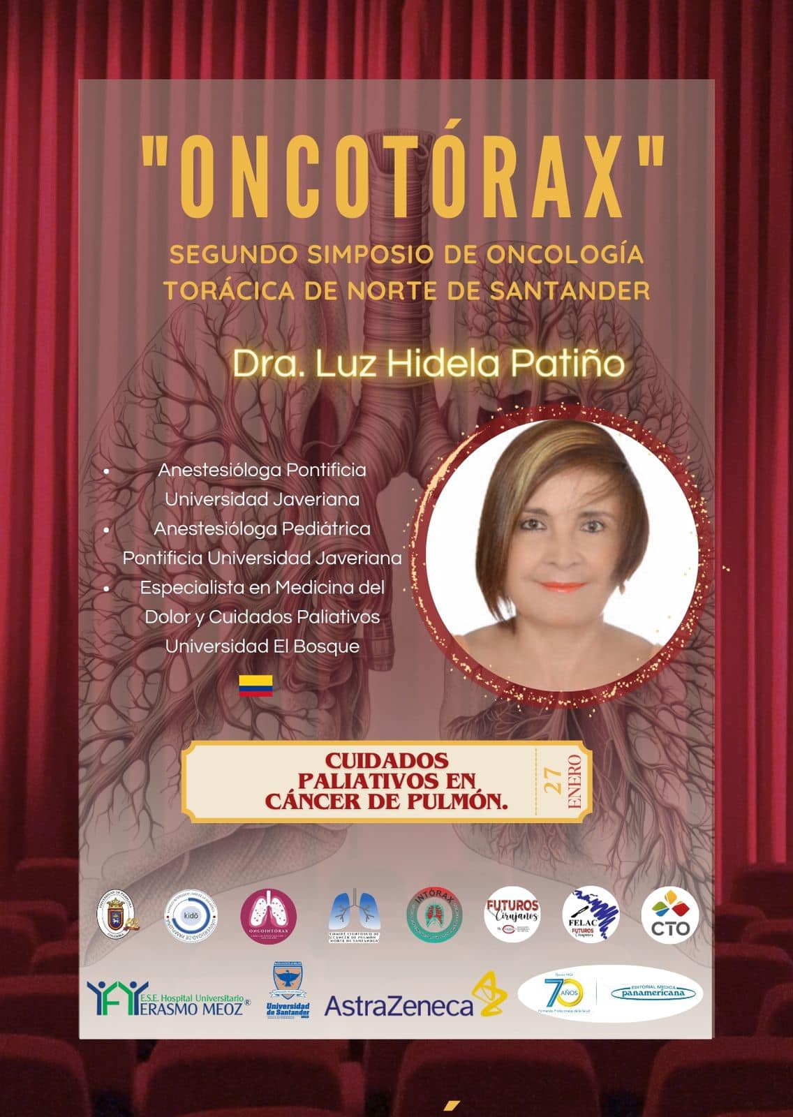 ¡Es un honor tener a la Dra. Luz Hidela Patiño como ponente para hablar sobre el cuidado paliativo en el cáncer de pulmón! Su experiencia como Anestesióloga Pediátrica y Especialista en Medicina del Dolor y Cuidados Paliativos nos aportará valiosos conocimientos y perspectivas sobre este tema crucial. El cáncer de pulmón es una enfermedad seria y su abordaje desde la perspectiva del cuidado paliativo es fundamental para mejorar la calidad de vida de los pacientes y proporcionar un apoyo integral tanto a ellos como a sus familias. Esperamos con interés la presentación de la Dra. Patiño el 27 de enero y confiamos en que su experiencia y conocimientos en el área enriquecerán la comprensión de este importante aspecto del manejo del cáncer de pulmón. Si hay alguna información específica que deseen que la Dra. Patiño aborde durante su presentación, no duden en comunicarlo para asegurarse de que la sesión sea lo más informativa y relevante posible. ¡Les deseamos un evento exitoso y educativo!