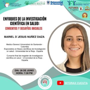 El grupo de interés en cirugía Intorax, invita a toda la comunidad a participar en nuestra actividad mensual la cual estára liderada por la Doctora Mariel Nuñez quien nos acompañará y compartirá un poco de su experiencia en investigación con el tema: enfoques de la investigación científica en salud. Está actividad se desarrollara por nuestro canal de Youtube el día 26 de junio a las 7:30 pm.